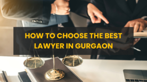 Best Lawyer in Gurgaon